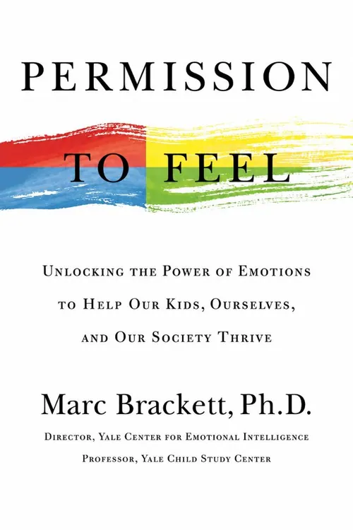 Permission to Feel — Marc Brackett