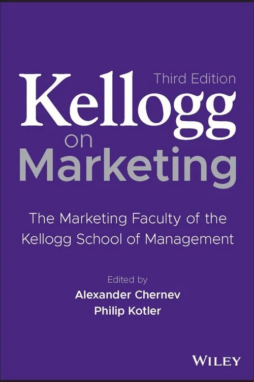 Kellogg on Marketing — Alexander Chernev; Philip Kotler