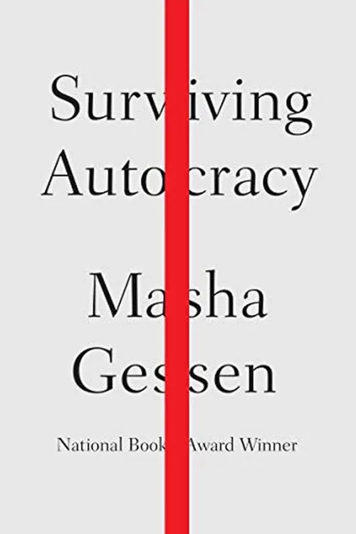 Surviving Autocracy — Masha Gessen
