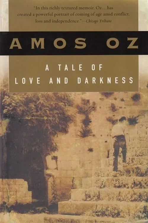 A Tale of Love and Darkness — Amos Oz