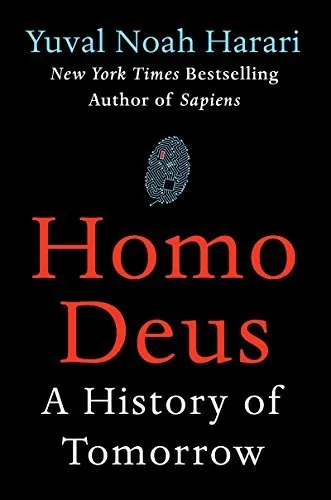 Homo Deus — Yuval Noah Harari