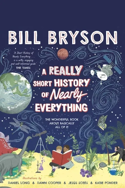 A Really Short History of Nearly Everything — Bill Bryson