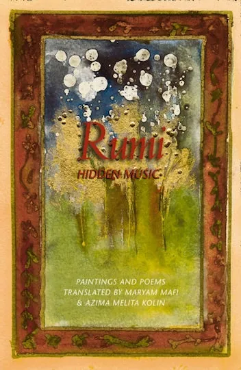 Hidden Music — Rumi; Maryam Mafi; Azima Melita Kolin